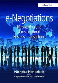 e-Negotiations (Networking and Cross-Cultural Business Transactions) - 9781138108721 by Nicholas Harkiolakis, Daphne Halkias, 9781138108721