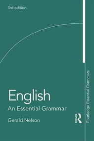English: An Essential Grammar - 9780815358305 by Gerald Nelson, 9780815358305