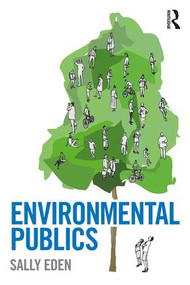 Environmental Publics - 9781138189416 by Sally Eden, 9781138189416