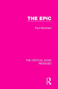 The Epic - 9781138230866 by Paul Merchant, 9781138230866