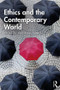 Ethics and the Contemporary World - 9781138092051 by David Edmonds, 9781138092051