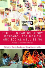 Ethics in Participatory Research for Health and Social Well-Being (Cases and Commentaries) - 9781138093430 by Sarah Banks, Mary Brydon-Miller, 9781138093430