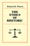 The Ethics of Rhetoric by Richard M. Weaver, 9780961180027