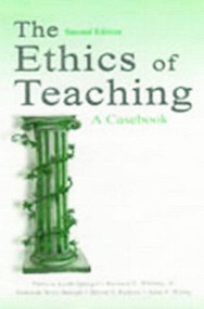 The Ethics of Teaching (A Casebook) by Patricia Keith-Spiegel, Bernard E. Whitley, Jr., Deborah Ware Balogh, David V. Perkins, Arno F. Wittig, 9780805840636