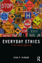 Everyday Ethics (A Case Study Analysis) - 9781138052673 by Jean P. Kirnan, 9781138052673