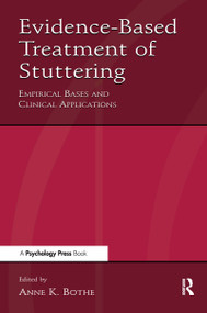 Evidence-Based Treatment of Stuttering (Empirical Bases and Clinical Applications) - 9780805846331 by Anne K. Bothe, 9780805846331