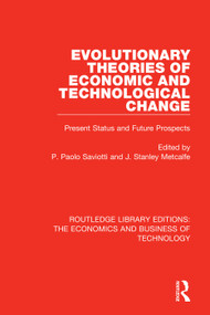 Evolutionary Theories of Economic and Technological Change (Present Status and Future Prospects) - 9780815356646 by (Pier) Paolo Saviotti, Stan Metcalfe, 9780815356646