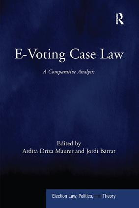 E-Voting Case Law (A Comparative Analysis) - 9781138090200 by Ardita Driza Maurer, Jordi Barrat, 9781138090200