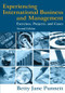 Experiencing International Business and Management (Exercises, Projects, and Cases) - 9780765625489 by Betty Jane Punnett, 9780765625489