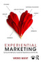 Experiential Marketing (Consumer Behavior, Customer Experience and The 7Es) - 9781138293168 by Wided Batat, 9781138293168