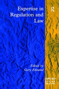 Expertise in Regulation and Law - 9781138257115 by Gary Edmond, 9781138257115