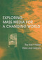 Exploring Mass Media for A Changing World - 9780805829167 by Ray A Hiebert, Sheila Gibbons, 9780805829167