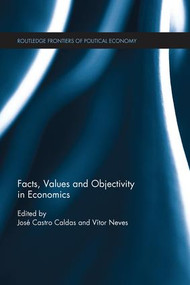 Facts, Values and Objectivity in Economics - 9781138215320 by José Castro Caldas, Vítor Neves, 9781138215320