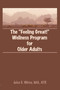 The Feeling Great! Wellness Program for Older Adults - 9780866568548 by Jules C Weiss, 9780866568548