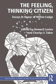 The Feeling, Thinking Citizen (Essays in Honor of Milton Lodge) - 9780815379409 by Howard Lavine, Charles S. Taber, 9780815379409