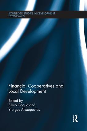 Financial Cooperatives and Local Development - 9781138215344 by Silvio Goglio, Yiorgos Alexopoulos, 9781138215344