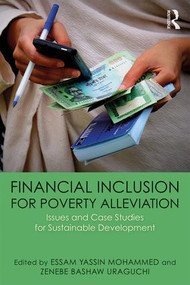 Financial Inclusion for Poverty Alleviation (Issues and Case Studies for Sustainable Development) - 9781138102767 by Essam Yassin Mohammed, Zenebe Uraguchi, 9781138102767