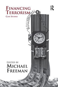 Financing Terrorism (Case Studies) - 9781138249929 by Michael Freeman