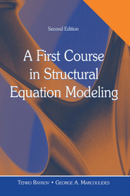 A First Course in Structural Equation Modeling - 9780805855883 by Tenko Raykov, George A. Marcoulides, 9780805855883