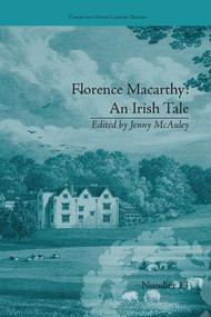 Florence Macarthy: An Irish Tale (by Sydney Owenson) - 9781138235410 by Jenny McAuley, 9781138235410