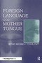 Foreign Language and Mother Tongue - 9780805827606 by Istvan Kecskes, Tnde Papp, 9780805827606