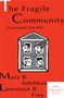 The Fragile Community (Living Together With Aids) - 9780805818444 by Mara B. Adelman, Larry R. Frey, 9780805818444