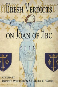 Fresh Verdicts on Joan of Arc - 9780815336648 by Bonnie Wheeler, Charles T. Wood, 9780815336648