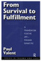 From Survival to Fulfilment (A Framework for Traumatology) - 9780876309223 by Paul Valent, 9780876309223