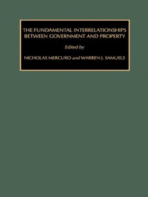 The Fundamental Interrelationships between Government and Property - 9781138011274 by Nicholas Mercuro, Warren J. Samuels, 9781138011274