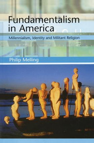 Fundamentalism in America - 9781138001923 by Philip Melling, 9781138001923