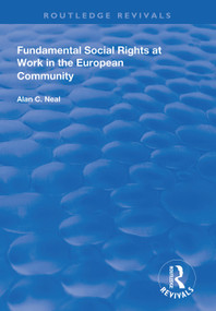 Fundamental Social Rights at Work in the European Community - 9781138312081 by Alan C. Neal, 9781138312081