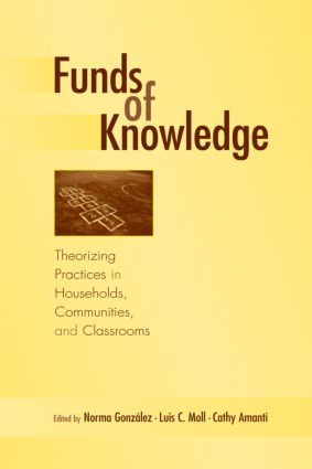 Funds of Knowledge (Theorizing Practices in Households, Communities, and Classrooms) - 9780805849189 by Norma Gonzalez, Luis C. Moll, Cathy Amanti, 9780805849189