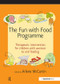 The Fun with Food Programme (Therapeutic Intervention for Children with Aversion to Oral Feeding) by Arlene McCurtin, 9780863885662