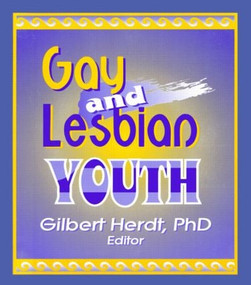 Gay and Lesbian Youth - 9780918393562 by Gilbert Herdt, 9780918393562