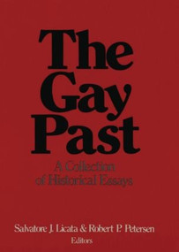 The Gay Past (A Collection of Historical Essays) by S. J. Licala, R. P. Peterson, 9780918393111