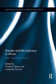 Gender and the Judiciary in Africa (From Obscurity to Parity?) - 9780815370550 by Gretchen Bauer, Josephine Dawuni, 9780815370550