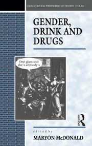 Gender, Drink and Drugs - 9780854968671 by Maryon McDonald, 9780854968671
