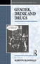 Gender, Drink and Drugs - 9780854968671 by Maryon McDonald, 9780854968671