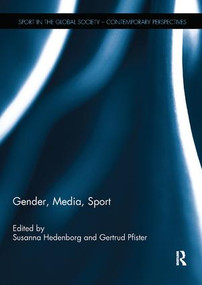 Gender, Media, Sport by Susanna Hedenborg, Gertrud Pfister, 9781138099142