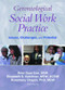 Gerontological Social Work Practice (Issues, Challenges, and Potential) - 9780789019417 by Enid Opal Cox, Rosemary Chapin, Elizabeth Kelchner, 9780789019417