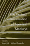 The Gestural Communication of Apes and Monkeys - 9780805853650 by Josep Call, Michael Tomasello, 9780805853650