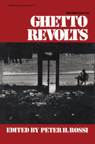 Ghetto Revolts - 9780878555642 by Peter H. Rossi, 9780878555642