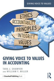 Giving Voice to Values in Accounting - 9780815364184 by Tara Shawver, William Miller, 9780815364184