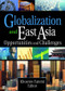 Globalization and East Asia (Opportunities and Challenges) - 9780789027443 by Erdener Kaynak, Khosrow Fatemi, 9780789027443