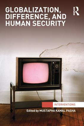 Globalization, Difference, and Human Security - 9781138288010 by Mustapha Kamal Pasha, 9781138288010