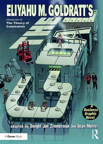 The Goal (A Business Graphic Novel) - 9780815385134 by Eliyahu Goldratt, Dwight Zimmerman, Dean Motter, 9780815385134