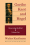Goethe, Kant, and Hegel (Discovering the Mind) - 9780887383700 by Walter Kaufmann, 9780887383700