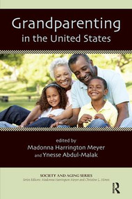 Grandparenting in the United States - 9780895038753 by Madonna Harrington Meyer, Ynesse Abdul-Malak, 9780895038753