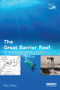 The Great Barrier Reef (An Environmental History) - 9781138095700 by Ben Daley, 9781138095700