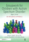 Groupwork for Children with Autism Spectrum Disorder Ages 11-16 (An Integrated Approach) by Christina Howe, Alyson Eggett, Kerrie Old, Liz Ann Davidson, 9780863885952